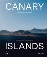 Canary Islands: A Visual Travel Guide Through the Canarias