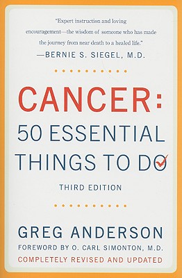 Cancer: 50 Essential Things to Do - Anderson, Greg