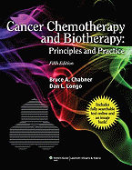 Cancer Chemotherapy and Biotherapy: Principles and Practice