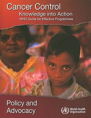 Cancer Control: Knowledge Into Action - World Health Organization