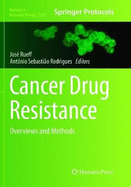Cancer Drug Resistance: Overviews and Methods