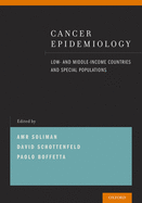 Cancer Epidemiology: Low- And Middle-Income Countries and Special Populations