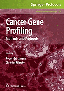 Cancer Gene Profiling: Methods and Protocols