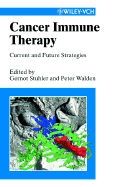 Cancer Immune Therapy: Current and Future Strategies