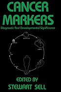 Cancer Markers: Diagnostic and Developmental Significance