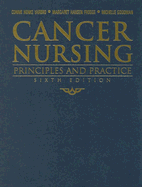 Cancer Nursing: Principles and Practice: .