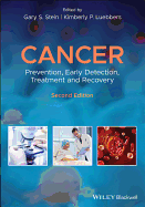 Cancer: Prevention, Early Detection, Treatment and Recovery