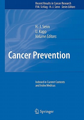 Cancer Prevention - Senn, H.-J. (Editor), and Kapp, U. (Editor)