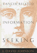 Cancer-Related Information Seeking
