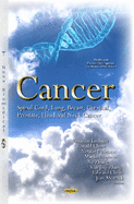 Cancer: Spinal Cord, Lung, Breast, Cervical, Prostate, Head & Neck Cancer