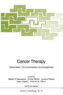 Cancer Therapy: Differentiation, Immunomodulation and Angiogenesis