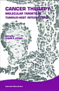 Cancer Therapy: Molecular Targets in Tumor-Host Interactions