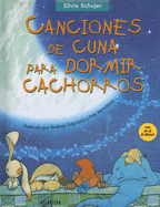 Canciones de Cuna Para Dormir Cachorros