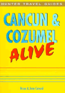 Cancun & Cozumel Alive!