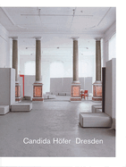 Candida H�fer: Dresden