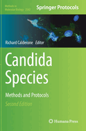 Candida Species: Methods and Protocols