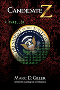 Candidate Z: A Thriller