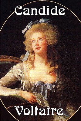 Candide - Voltaire, and Arouet, Fran Ois-Marie
