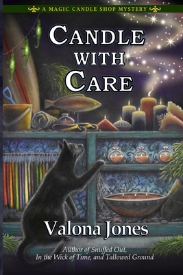 Candle With Care - Jones, Valona