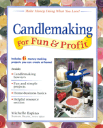 Candlemaking for Fun & Profit