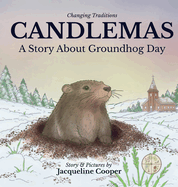 Candlemas: A Story About Groundhog Day