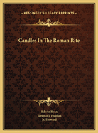 Candles in the Roman Rite;