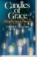 Candles of Grace: Disciples Worship in Perspective