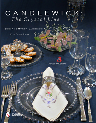 Candlewick: The Crystal Line - Garrison, Myrna