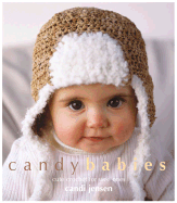 Candy Babies: Cute Crochet for Wee Ones