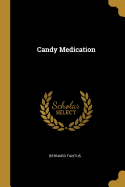 Candy Medication