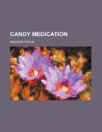 Candy medication