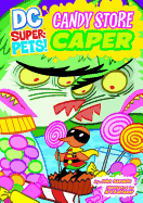 Candy Store Caper