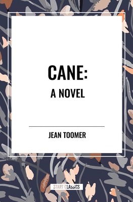 Cane a Novel - Toomer, Jean