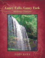 Caney Falls, Caney Fork: Shifting Changes