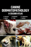 Canine Dermatopathology: A Colour Atlas