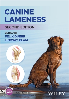 Canine Lameness - Duerr, Felix (Editor), and Elam, Lindsay (Editor)
