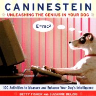 Caninestein: Unleashing the Genius in Your Dog