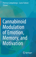 Cannabinoid Modulation of Emotion, Memory, and Motivation