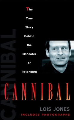 Cannibal - Jones, Lois