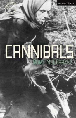 Cannibals - Mullarkey, Rory