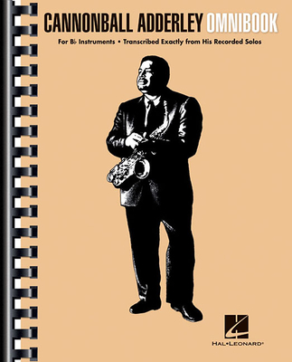 Cannonball Adderley - Omnibook for B-Flat Instruments - Adderley, Cannonball (Composer)