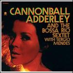 Cannonball Adderley & the Bossa Rio Sextet with Sergio Mendes [LP]
