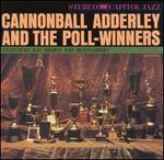 Cannonball Adderley & the Poll Winners