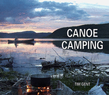 Canoe Camping: Tim Gent