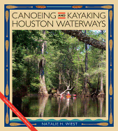 Canoeing and Kayaking Houston Waterways