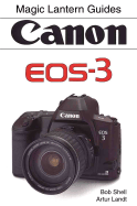 Canon EOS 3 - Shell, Bob, and Landt, Arthur