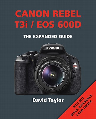 Canon Rebel T3i / EOS 600d - Taylor, David, MD, Frcs, Frcp, Dsc(med)