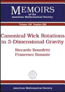 Canonical Wick Rotations in 3-Dimensional Gravity