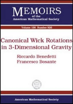 Canonical Wick Rotations in 3-Dimensional Gravity - Benedetti, R