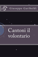 Cantoni Il Volontario